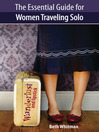 Wanderlust and Lipstick: The Essential Guide for Women Traveling Solo